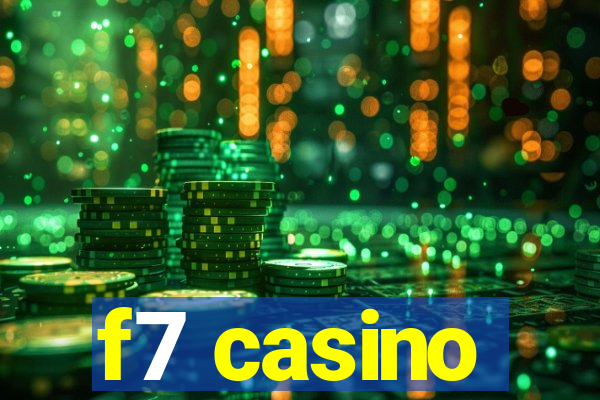 f7 casino